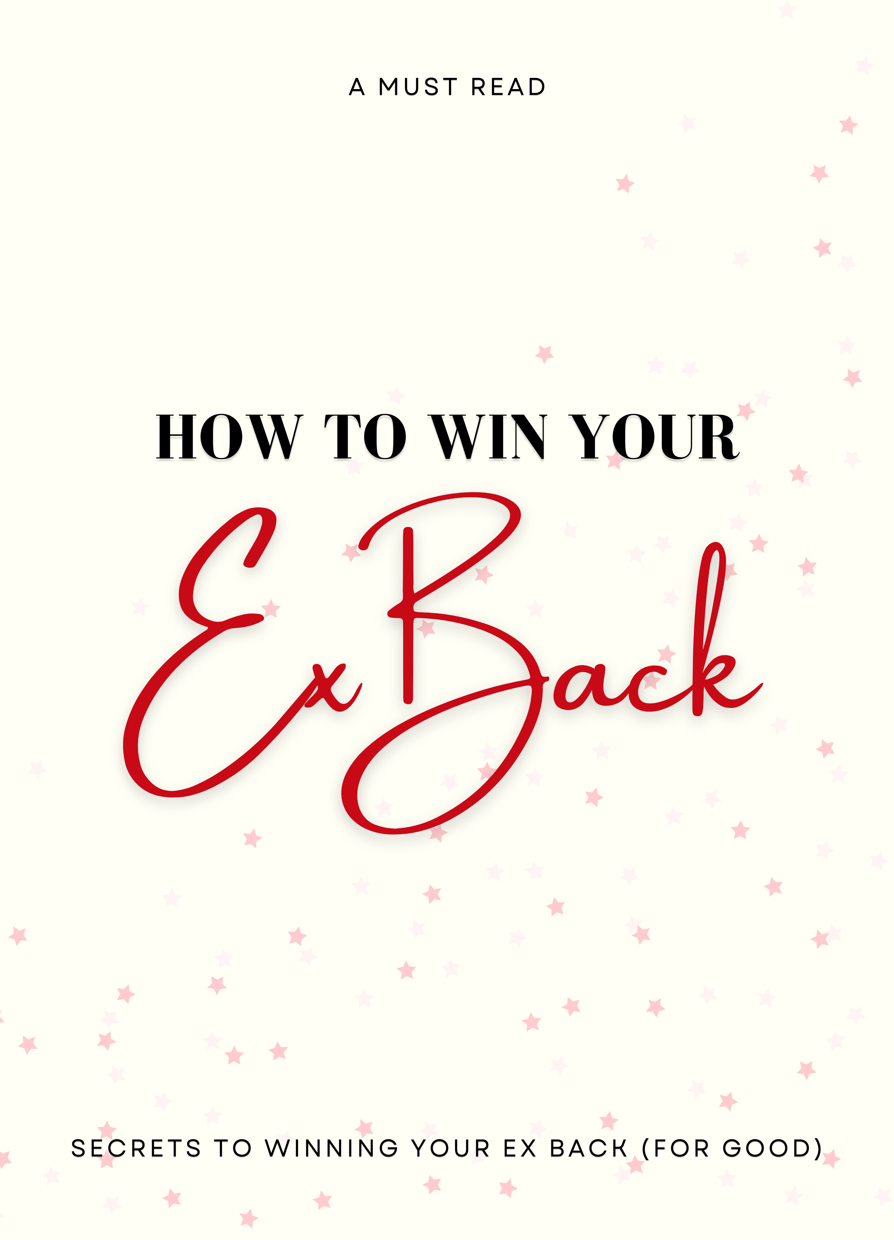 How To Win Your Ex Back